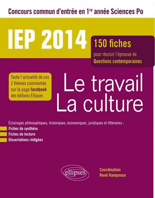 Kniha Concours commun IEP 2014.  Le travail - La culture. 150 fiches pour réussir l’épreuve de questions contemporaines Rampnoux