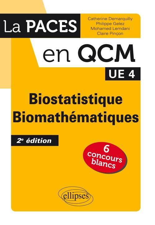 Libro UE4 - Biostatistique - Biomathématiques - 2e édition Lemdani