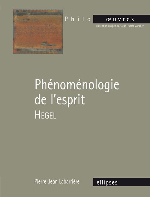 Carte Hegel, Phénoménologie de l’esprit Labarrière