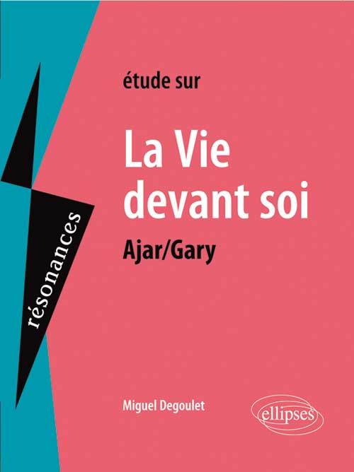 Könyv Gary, La vie devant soi Degoulet