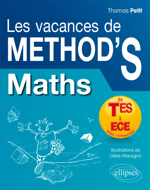 Knjiga Mathématiques Les Vacances de Method’S - De la terminale ES aux prépas commerciales (ECE) Petit