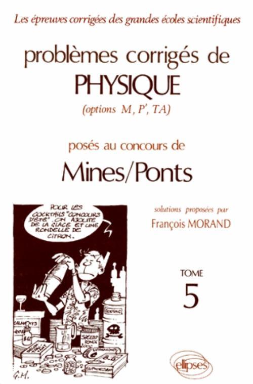 Kniha Physique Mines/Ponts 1990-1993 - Tome 5 Morand