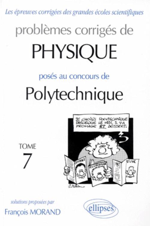 Kniha Physique Polytechnique 1995-1997 - Tome 7 Morand