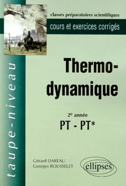 Buch Thermodynamique PT-PT* - Cours et exercices corrigés Dareau