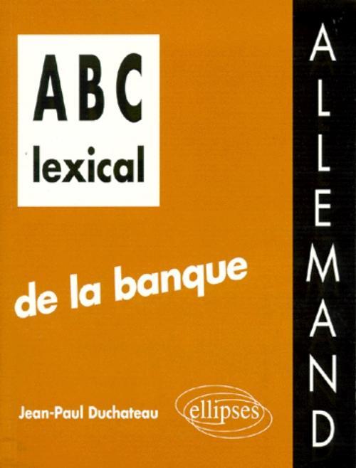 Knjiga ABC lexical de la banque (allemand) Duchateau