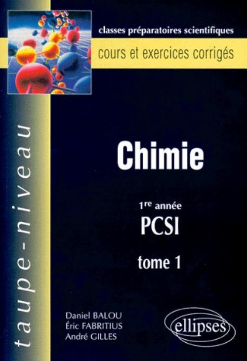 Buch Chimie PCSI, tome 1 - Cours et exercices corrigés Balou