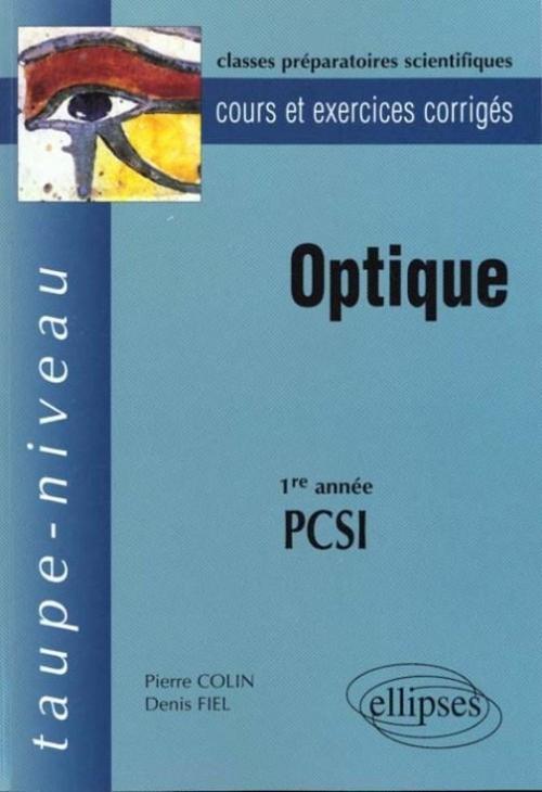 Book Optique PCSI - Cours et exercices corrigés Colin