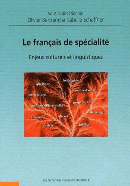 Kniha Le français de spécialité Schaffner