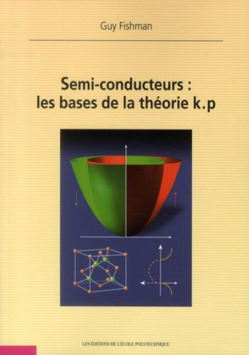 Libro Semi-conducteurs : les bases de la théorie k.p Fishman