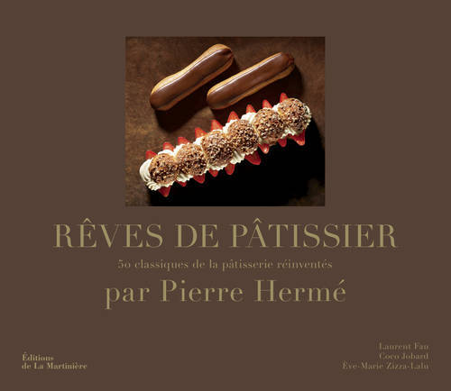 Kniha Rêves de pâtissier Pierre Hermé