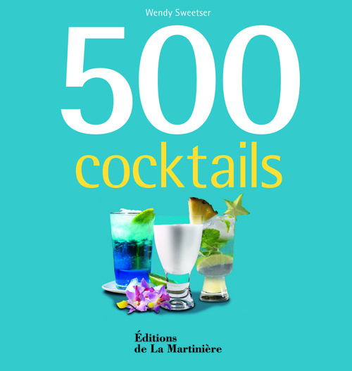 Könyv 500 cocktails Wendy Sweetser