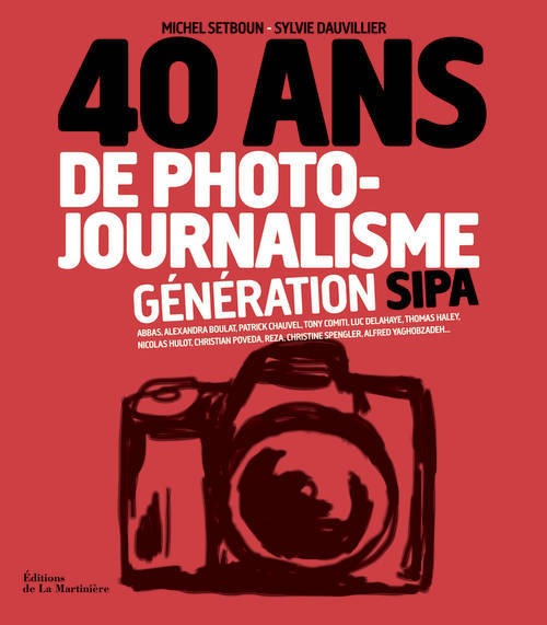 Libro 40 ans de photo-journalisme Michel Setboun