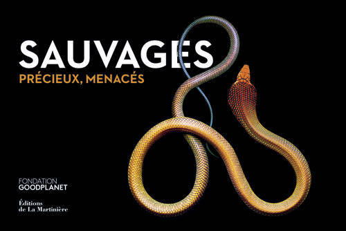 Knjiga Sauvages, précieux, menacés Fondation GoodPlanet
