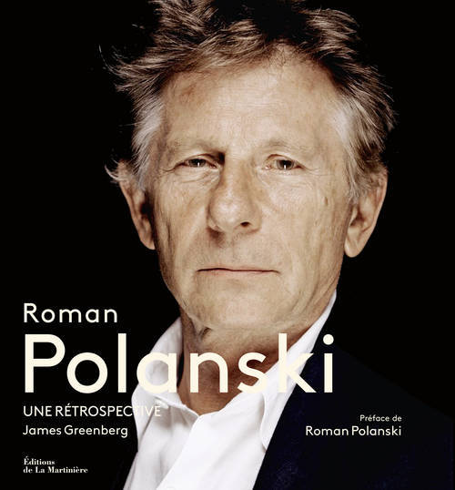 Knjiga Roman Polanski. Une rétrospective James Greenberg