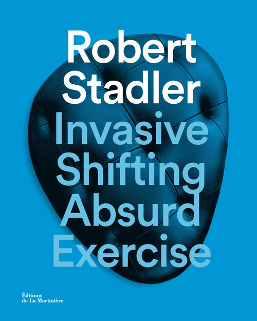 Book Robert Stadler. Invasive shifting absurd exercise ROBERT STADLER