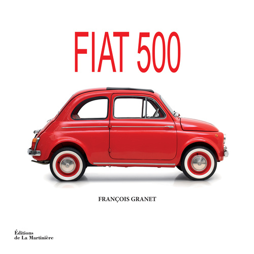 Könyv Fiat 500 François Granet