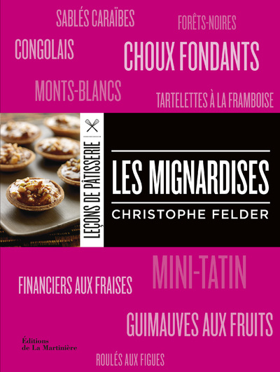 Kniha Les Mignardises ((nouvelle édition)) Christophe Felder