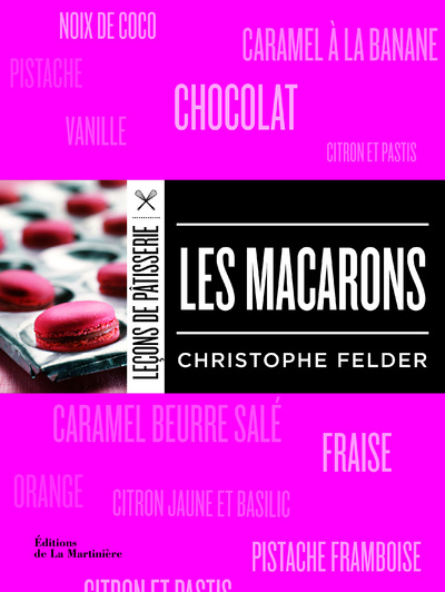 Knjiga Les Macarons Christophe Felder