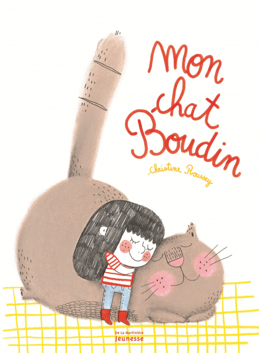 Knjiga Mon chat boudin Christine Roussey