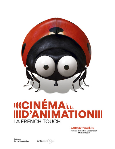 Kniha Cinéma d'animation, la French Touch Laurent Valière