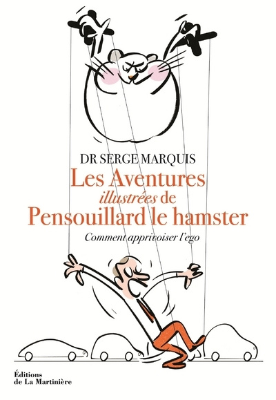 Kniha Les aventures de Pensouillard le hamster Serge Marquis