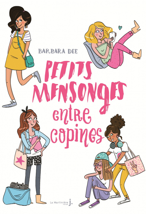 Kniha Petits mensonges entre copines Barbara Dee