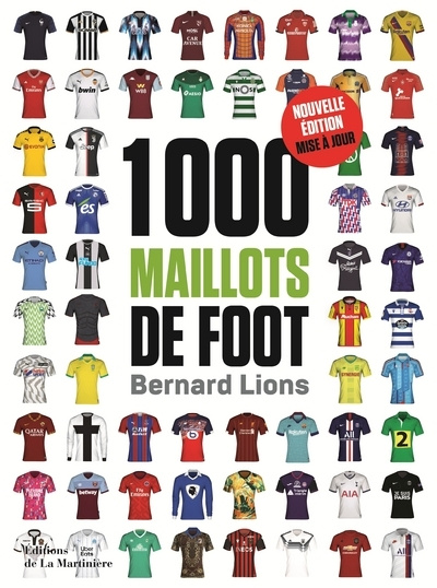 Книга 1000 Maillots de foot Bernard Lions