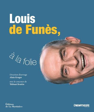 Könyv Louis de Funès, à la folie Thibaut Bruttin