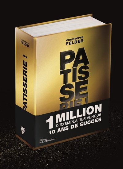 Kniha Pâtisserie ! Collector Gold 10 ans de succès Christophe Felder