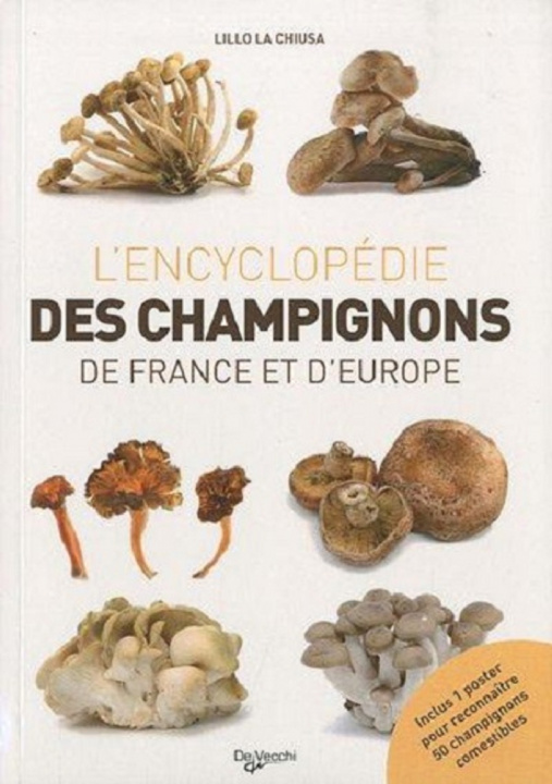 Carte ENCYCLOPEDIE DES CHAMPIGNONS DE FRANCE ET D EUROPE (L') CHIUSA