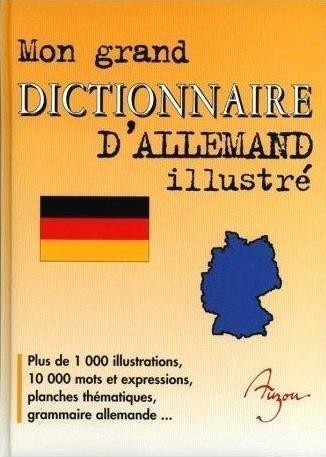 Książka MON GRAND DICTIONNAIRE D'ALLEMAND ILLUSTRE 