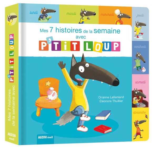 Book Mes 7 histoires de la semaine avec P'tit Loup Lallemand