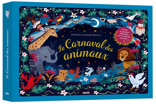 Könyv Le carnaval des animaux AMANDA ENRIGHT / ELODIE FONDACCI / MICHEL HASSON