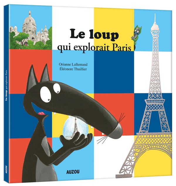 Kniha Le loup qui explorait paris Lallemand