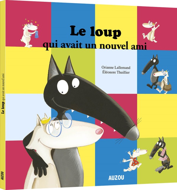 Книга Le loup qui avait un nouvel ami Lallemand