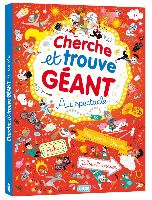 Book Cherche et trouve géant - au spectacle ! BENJAMIN BECUE / JULIE MERCIER / PAKU