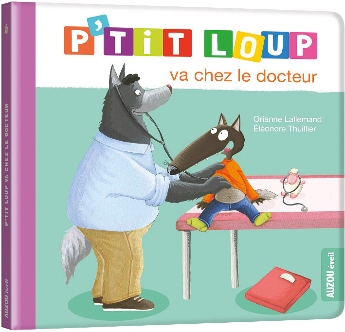 Książka P'TIT LOUP VA CHEZ LE DOCTEUR (NE) Orianne Lallemand