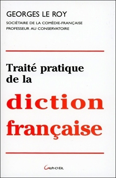 Buch Traité pratique de la diction française Le Roy
