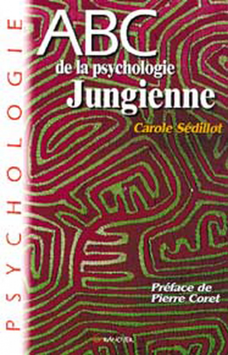 Knjiga ABC de la psychologie jungienne Sédillot