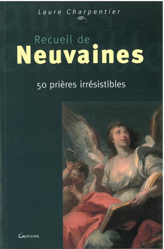 Libro Recueil de neuvaines - 50 prières irrésistibles Charpentier