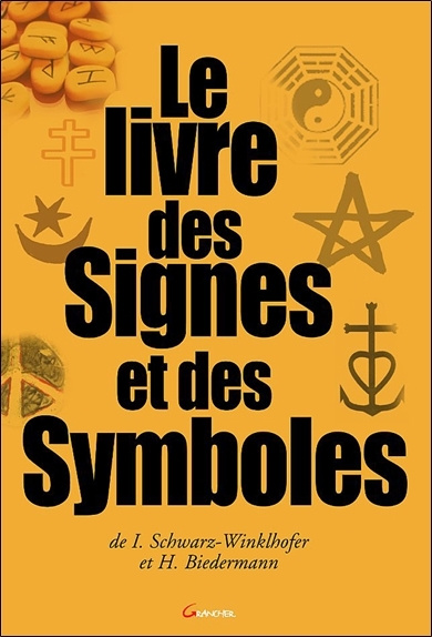 Könyv Le livre des signes et des symboles Biedermann