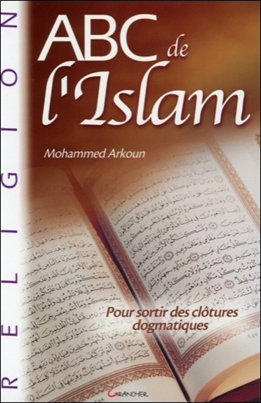 Knjiga ABC de l'islam - pour sortir des clôtures dogmatiques Arkoun