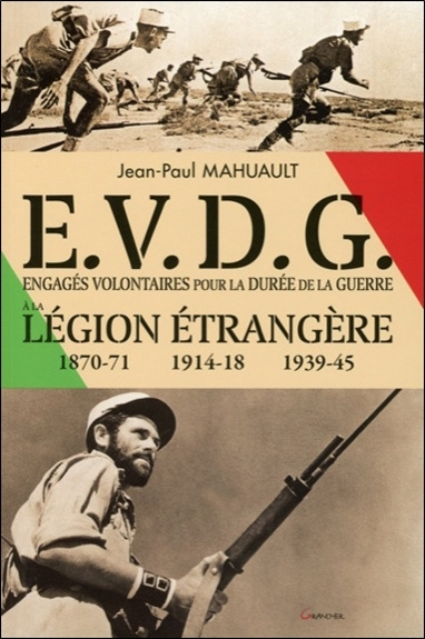 Carte Engagés volontaires à la Légion étrangère pour la durée de la guerre, EVDG - 1870-71, 1914-18, 1939-45 Mahuault
