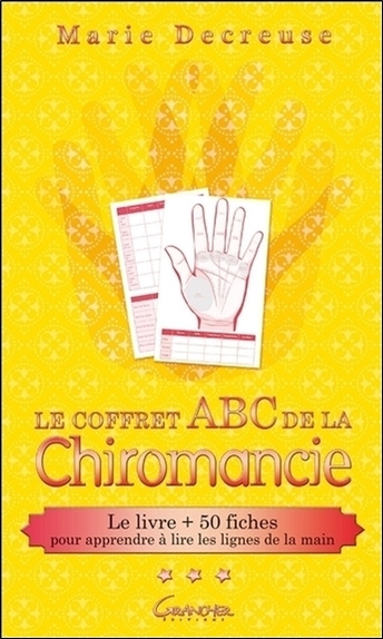 Carte Le coffret ABC de la chiromancie - le livre + 50 fiches pour apprendre à lire les lignes de la main Decreuse