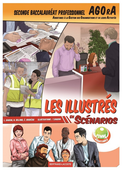 Livre LES ILLUSTRES EN SCÉNARIOS-2DE BAC PRO AGORA BAUDIN