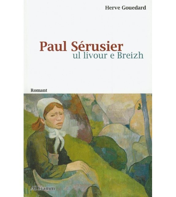 Kniha Paul Sérusier - ul livour e Breizh Gouedard