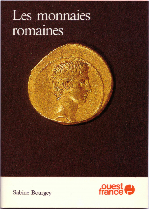 Kniha Les monnaies romaines Bourgey