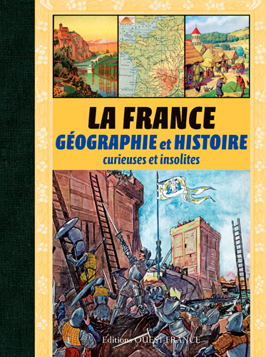 Kniha La France, géographie et histoire curieuses et insolites DESLAIS Pierre