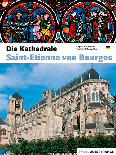 Buch La Cathédrale Saint-Etienne de Bourges - Allemand RIBAULT Jean-Yves