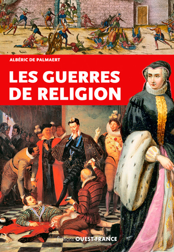 Książka Les guerres de religion de PALMAERT Albéric